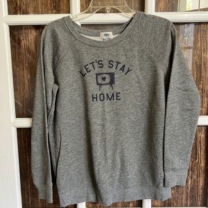 ✨Old Navy Let’s Stay Home Sweatshirt Size: XS